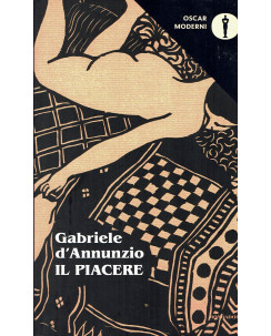 Gabriele D'Annunzio:il piacere ed.Oscar Mondadori NUOVO sconto 50% B29