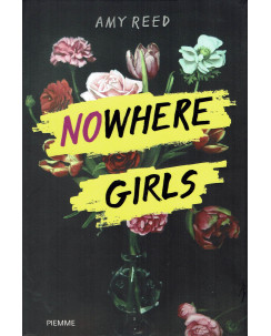 Amy Reed : No Where Girls ed. Piemme NUOVO B24