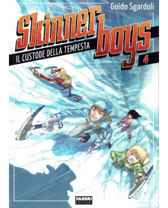 Guido Sgardoli:Skinner Boys 4 Custode Tempesta ed.Fabbri Nuovo sconto B48