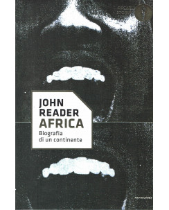 John REader:Africa biografia di un continente ed.Mondadori sconto 50% B29
