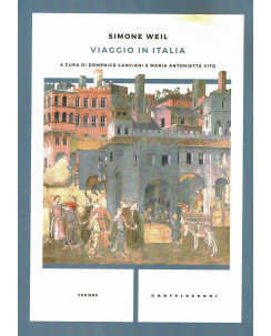 Simone Weil:viaggio in Italia ed.Castelvecchi NUOVO B33