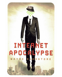 W.Gladstone:internet apocalypse ed.Multiplayer NUOVO B40
