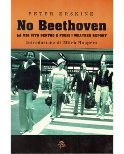 P.Erskine: no Beethoven mia vita dentro Weather Report ed.Arcana NUOVO B30
