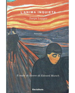 T.Langer: l'anima inquieta il male di vivere di Munch ed.Electa NUOVO B13