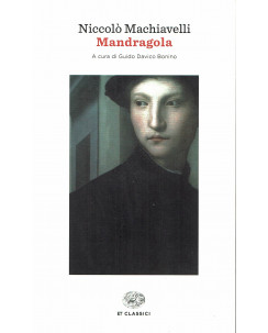 Niccolò Machiavelli, Guido Davico Bonino:Mandragola ed.Einaudi sconto 50% B24