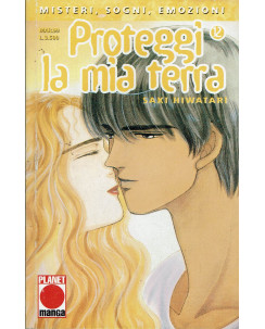 Proteggi La Mia Terra n.12 di Saki Hiwatari 1a ed.Planet Manga