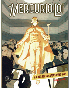 Mercurio Loi 16 la morte di Mercurio Loi di Alessandro Bilotta ed. Bonelli NUOVO