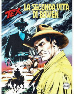 Tex 703 prima edizione la seconda vita di Bowen ed.Bonelli