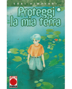 Proteggi La Mia Terra n.19 di Saki Hiwatari 1a ed.Planet Manga