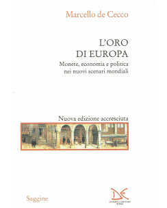 Marcello de Cecco: l'oro di Europa monete economia ed.Donzelli NUOVO B41