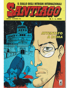 Santiago n. 1 Attentato a Roma di Dozzini, Turini ed.Star comics BO01