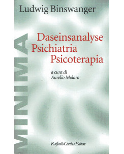 L.Binswanger:Daseinsanalyse Psichiatria Piscoterapia ed.Cortina NUOVO B41