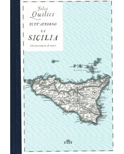 Folco Quilici: tutt'attorno la Sicilia avventura di mare ed.UTET NUOVO B07