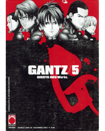Gantz n.  5 di Hiroya Oku Prima Edizione ed.Planet Manga  