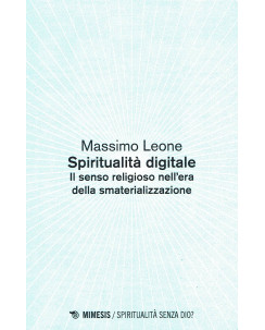 M.Leone: spiritualità digitale senso religioso ed.Mimesis NUOVO B19