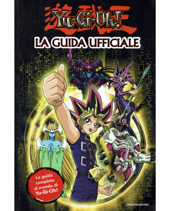 Yu-Gi-Oh!:La guida ufficiale ed.Mondadori NUOVO Sconto B33