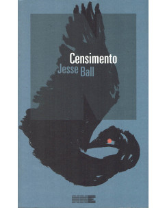 Jesse Ball:Censimento ed.NNE NUOVO Sconto B33