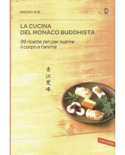 K.Aoe:la cucina del monaco buddhista ed.Vallardi NUOVO B05
