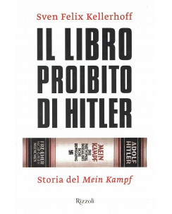 Sven Felix Kellerhoff:Il libro proibito di Hitler ed.Rizzoli NUOVO B38