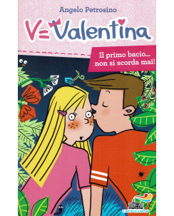 A.Petrosino:V Valentina il primo bacio ed.Battello Vapore NUOVO Sconto B19