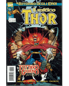 Il Mitico Thor N. 15 Il Ritorno degli Eroi L'ottavo giorno 1di3 ed.Marvel Italia