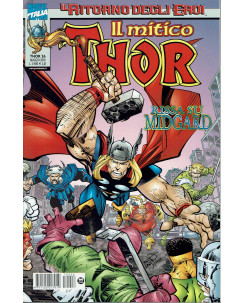 Il Mitico Thor N. 26 Il Ritorno degli Eroi Rissa su Midgard ed.Marvel Italia