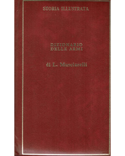 L.Musciarelli:Dizionario delle Armi Storia illustrata ed.Mondadori A69