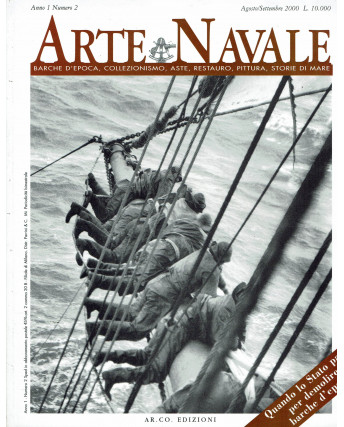 Arte Navale n. 2 Anno 1 Ago 2000 Bucintoro, Alan Vilers, Venezia ed.Ar.Co.
