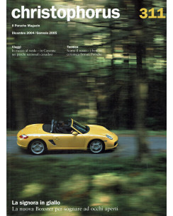 Christophorus il Porsche Magazine  311 Dic 2004 nuova Porsche Boxster