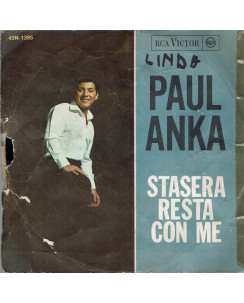 45 GIRI 0086 Paul Anka:Stasera resta con me RCA Victor 45N 1395 Italy 1964