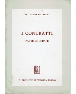 Antonio Cataudella:I contratti parte generale ed.Giappichelli A70