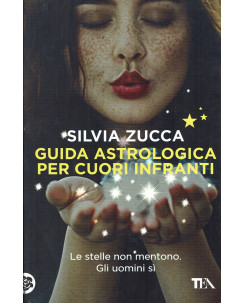 Silvia Zucca: guida aastrologica per cuori infranti ed.TEA NUOVO B22