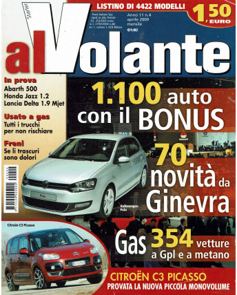Al Volante n. 4  Anno XI Apr 2009 Volkswagen Polo, Citroen C3 Picasso