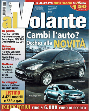 Al Volante n. 8 Anno XI Ago 2009 Citroen C3, Opel Astra, Ford 1.3 TDCi