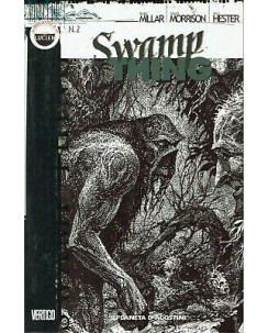 Swamp Thing n.2 di Mark Millar, Grant Morrison, Hester ed.Planeta Vertigo FU10