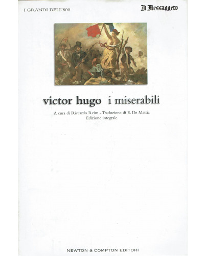 Victor Hugo : i miserabili ed. Newton Compton Editori A97