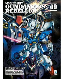 Gundam 0083 Rebellion n. 9 di M. Natsumoto ed. Star Comics NUOVO