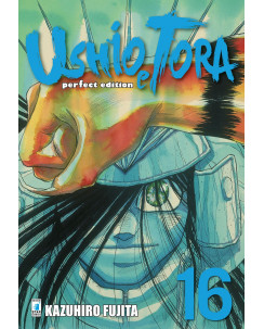 USHIO e TORA perfect edition  16 di Kazuhiro Fujita ed.Star Comics NUOVO
