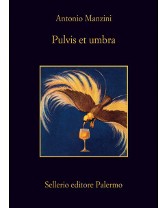 Antonio Manzini:Pulvis et Umbria(Rocco Schiavone) ed.Sellerio A06