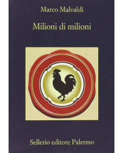 Marco Malvaldi: milioni di milioni ed.Sellerio A06