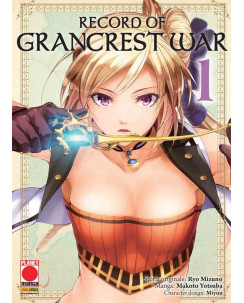 Record of Grancrest War  1 di Ryo Mizuno e M.Yotsuba ed.Panini NUOVO  