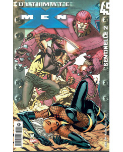 Ultimate X Men n.45 Sentinelle 2 ed.Panini