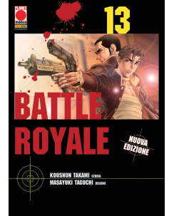 Battle Royale 13 di M.Taguchi 1a ristampa ed. Planet Manga