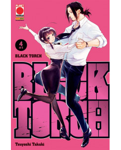 Black Torch 4 di Tsuyoshi Takaki ed.Panini