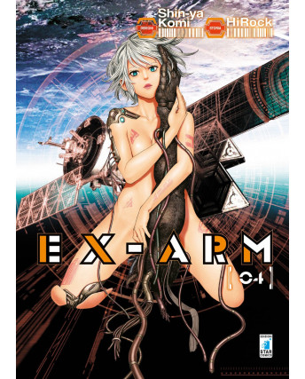 EX - ARM  04 di Shin-ya Komi e HiRock NUOVO ed.Star Comics
