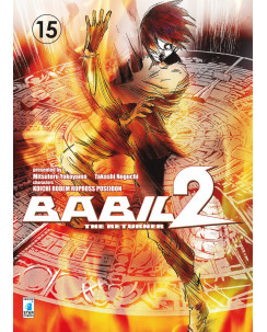 BABIL 2 the Returner 15 di Noguchi Yokoyama Ed.Star Comics NUOVO  