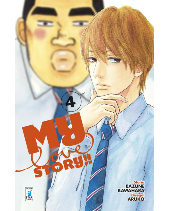 My Love Story  4 di Aruko e Kawahara ed.Star Comics NUOVO  