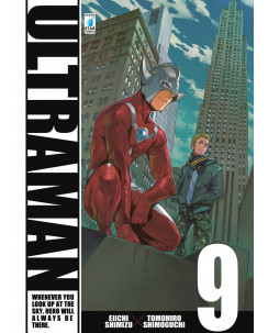 ULTRAMAN  9 di Shimizu e Shimoguchi ed.Star Comics NUOVO  