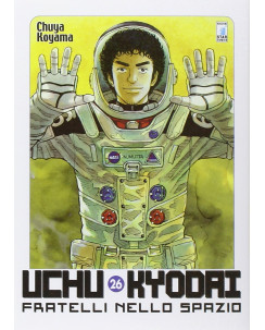 Uchu Kyodai Fratelli nello spazio n.26 di C. Koyama NUOVO ed. Star Comics