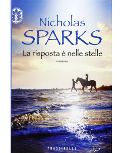 Nicholas Sparks: La risposta è nelle stelle ed. Frassinelli A79